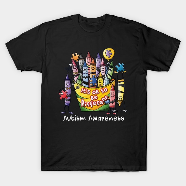 It_s Ok to be different Autism Awareness T-Shirt by Danielsmfbb